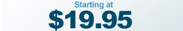 Starting at $19.95